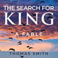The Search for King: A Fable - Paperback