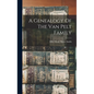 A Genealogy Of The Van Pelt Family - Hardcover