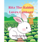 Ritz The Rabbit Loves Cabbage - Paperback