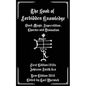 The Book of Forbidden Knowledge: Black Magic, Superstition, Charms, and Divination - Paperback