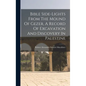 Bible Side-lights From The Mound Of Gezer, A Record Of Excavation And Discovery In Palestine - Hardcover