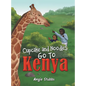 Cupcake and Noodles Go to Kenya - Hardcover
