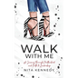 Walk With Me - Paperback