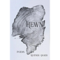Hewn - Paperback