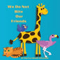 We Do Not Bite Our Friends - Paperback