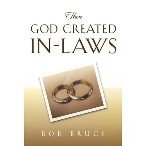 Then God Created In-Laws - Paperback