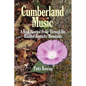 Cumberland Music: A Kind-Hearted Frolic Through the Haunted Kentucky Mountains - Paperback
