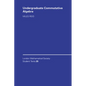 Undergraduate Commutative Algebra - Paperback