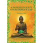 A Pangolin Slept on Buddha's Lap: A Novel About the Wonders of Wildlife and the Trials of Conservation - Paperback