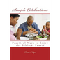 Simple Celebrations: Practical Ways to Enjoy the Biblical Feasts - Paperback
