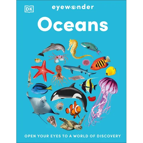 Eyewonder Oceans: Open Your Eyes to a World of Discovery - Hardcover