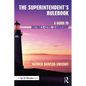 The Superintendent's Rulebook: A Guide to District-Level Leadership - Paperback