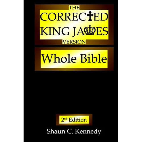 The Corrected King James Version: Whole Bible - Paperback