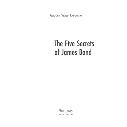 The Five Secrets of James Bond - Paperback