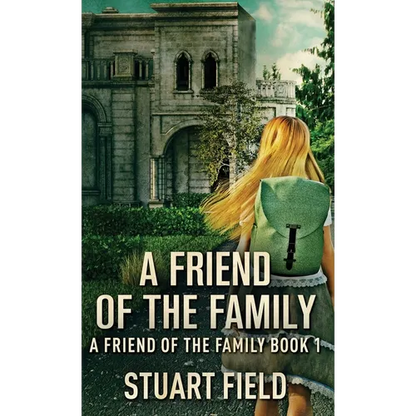 A Friend Of The Family - Hardcover