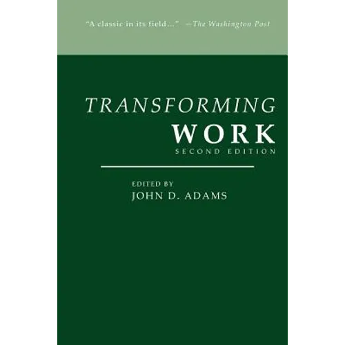 Transforming Work, Second Edition - Paperback