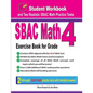 Sbac Math Exercise Book for Grade 4: Student Workbook and Two Realistic Sbac Math Tests - Paperback