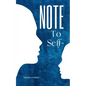Note To Self- - Paperback