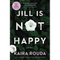 Jill Is Not Happy - Paperback