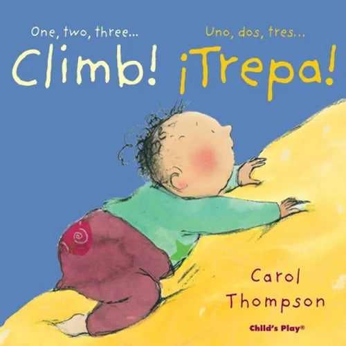 Climb!/¡Trepa! - Board Book