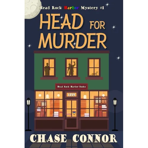 Head for Murder: Head Rock Harbor Mystery #1 - Paperback