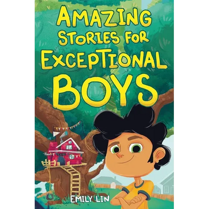 Amazing Stories for Exceptional Boys: Inspiring Tales of Bravery, Friendship, and Self-Belief - Paperback