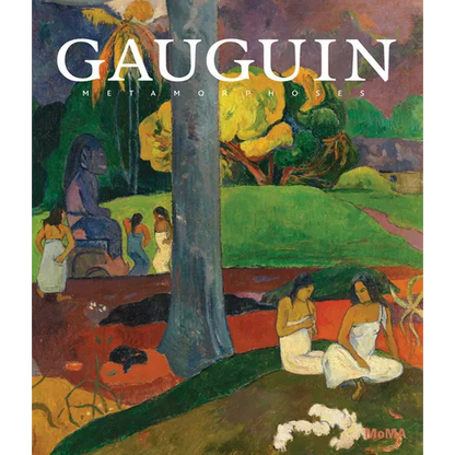 Gauguin: Metamorphoses - Hardcover
