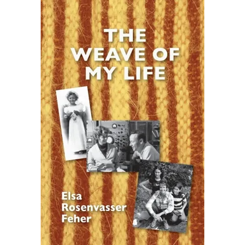 The Weave of My Life - Paperback