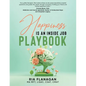 Happiness is an Inside Job Playbook - Paperback