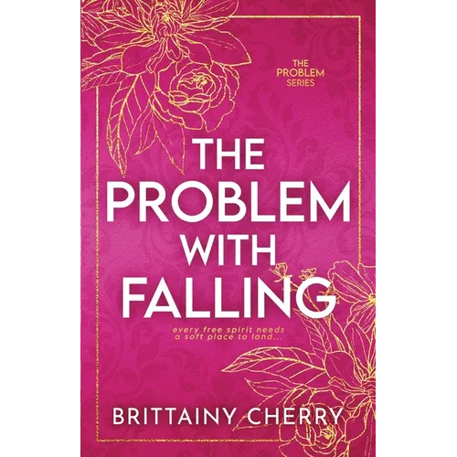 The Problem with Falling: Special Edition - Paperback