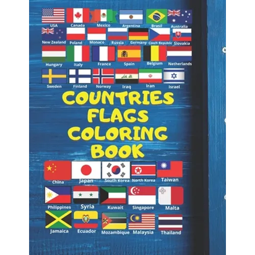 Countries Flags Coloring Book: Atlas Flags - Paperback