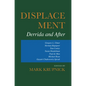 Displacement: Derrida and After - Hardcover