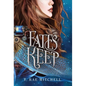 Fate's Keep - Hardcover