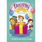 Dorothy and Toto the Hunt for the Perfect Present - Hardcover