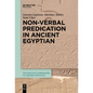 Non-Verbal Predication in Ancient Egyptian - Paperback