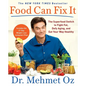Food Can Fix It: The Superfood Switch to Fight Fat, Defy Aging, and Eat Your Way Healthy - Paperback