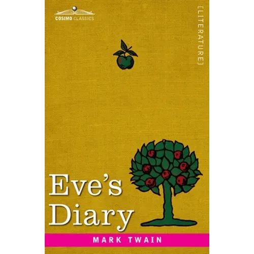 Eve's Diary: Translated from the Original Ms - Paperback