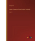 Helen Cameron: From Grub to Butterfly: Vol.. 3 - Paperback
