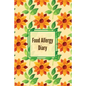 Food Allergy Diary: Daily Log & Track Symptoms, Allergies Tracker, Book, Record Symptom, Sensitivities Journal - Paperback
