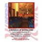 Locked Up With God: My Best Thirteen Speeches by Captain Guy D. Gruters, Vietnam POW - Paperback