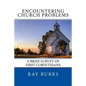 ENCOUNTERING CHURCH PROBLEMS A Brief Survey of First Corinthians - Paperback