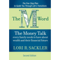 The M Word: The Money Talk Every Family Needs to Have About Wealth and Their Financial Future - SECOND EDITION - Hardcover