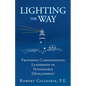 Lighting the Way: Providing Compassionate Leadership in Sustainable Development - Paperback