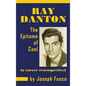 Ray Danton: The Epitome of Cool (a career retrospective) (hardback) - Hardcover