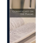 Commentary on the Psalms - Paperback