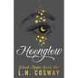 Moonglow: Blood Magic Book 2 - Paperback