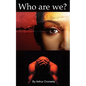 Who Are We? - Paperback