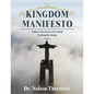 Kingdom Manifesto (Volume 1): Studies on the Sermon on the Mount: The Beautiful Attitudes - Paperback