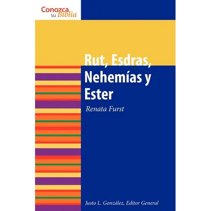 Rut, Esdras, Nehemias y Ester: Ruth, Ezra, Nehemiah and Esther - Paperback