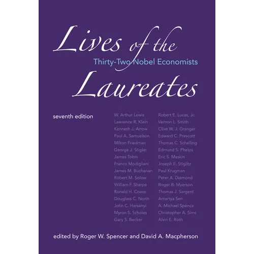 Lives of the Laureates, Seventh Edition: Thirty-Two Nobel Economists - Paperback
